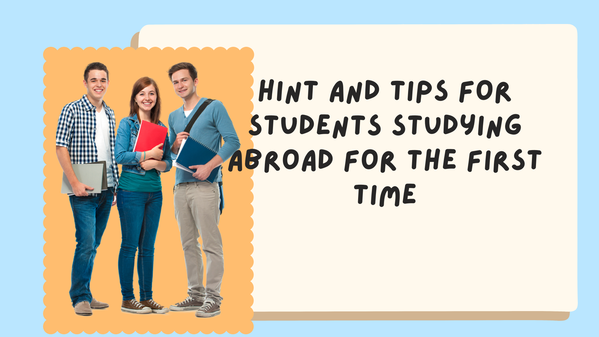 Hint And Tips For Students Studying Abroad For The First Time – S&M ...